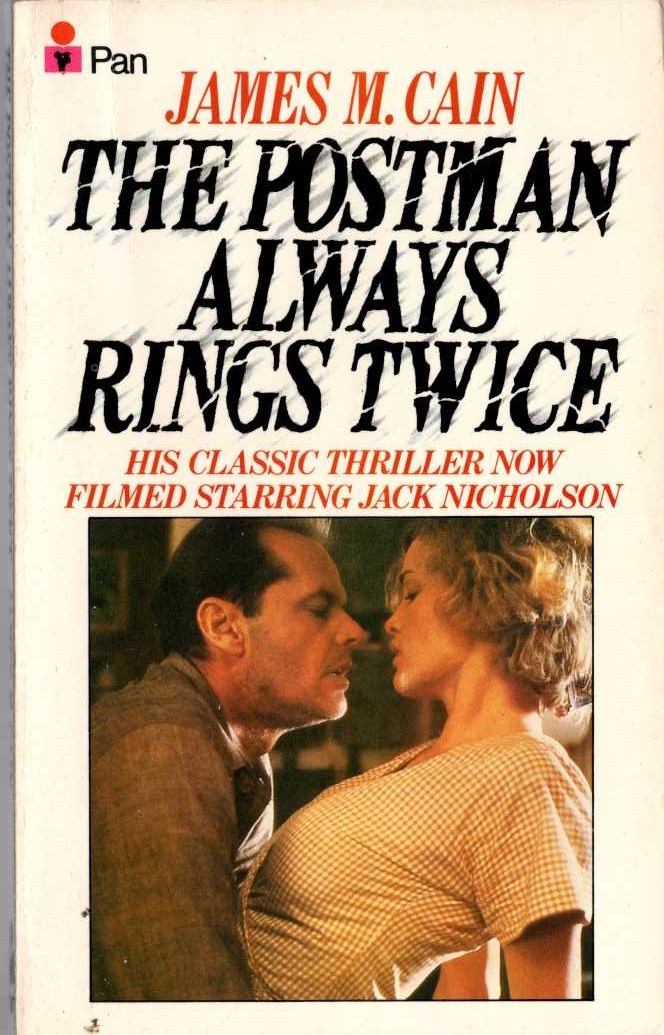 James M. Cain  THE POSTMAN ALWAYS RINGS TWICE (Film tie-in: Jack Nicholson) front book cover image