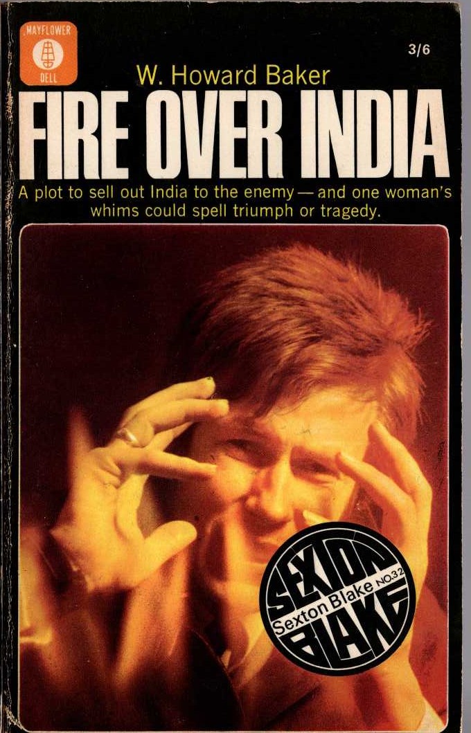 W.Howard Baker  FIRE OVER INDIA (Sexton Blake) front book cover image