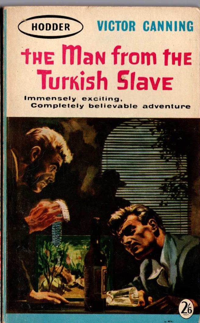 Victor Canning  THE MAN FROM THE TURKISH SLAVE front book cover image