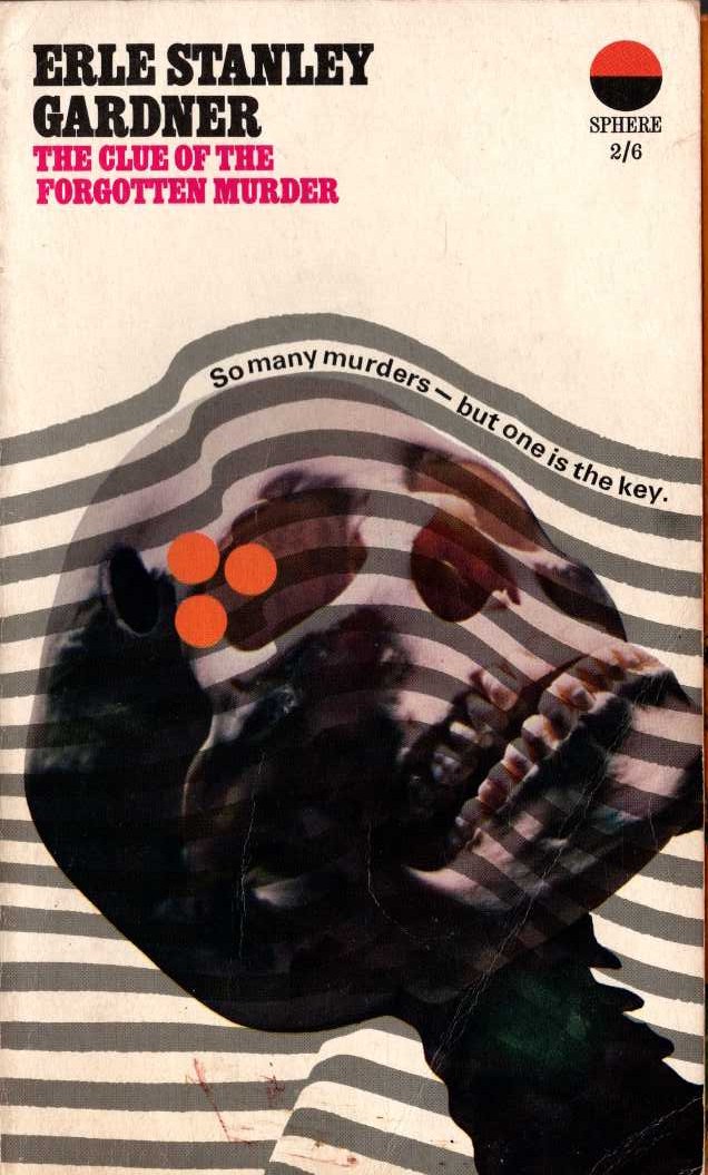 Erle Stanley Gardner  THE CLUE OF THE FORGOTTEN MURDER front book cover image