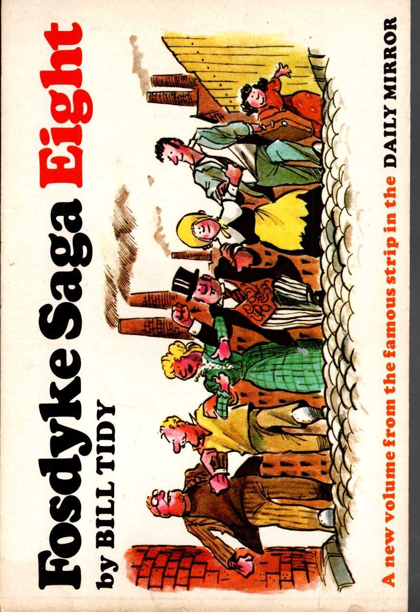 Bill Tidy  FOSDYKE SAGA. Book Eight (8) front book cover image