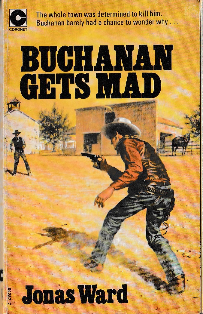 Jonas Ward  BUCHANAN GETS MAD front book cover image