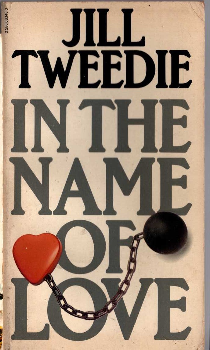 
\ IN THE NAME OF LOVE by Jill Tweedie front book cover image