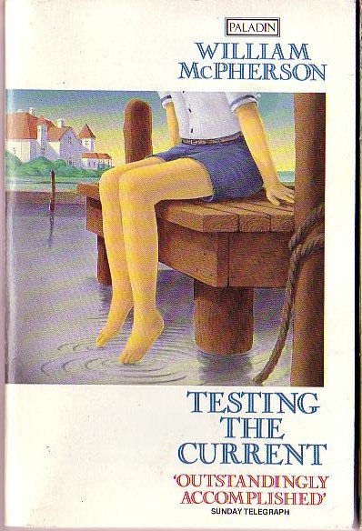 William McPherson  TESTING THE CURRENT front book cover image