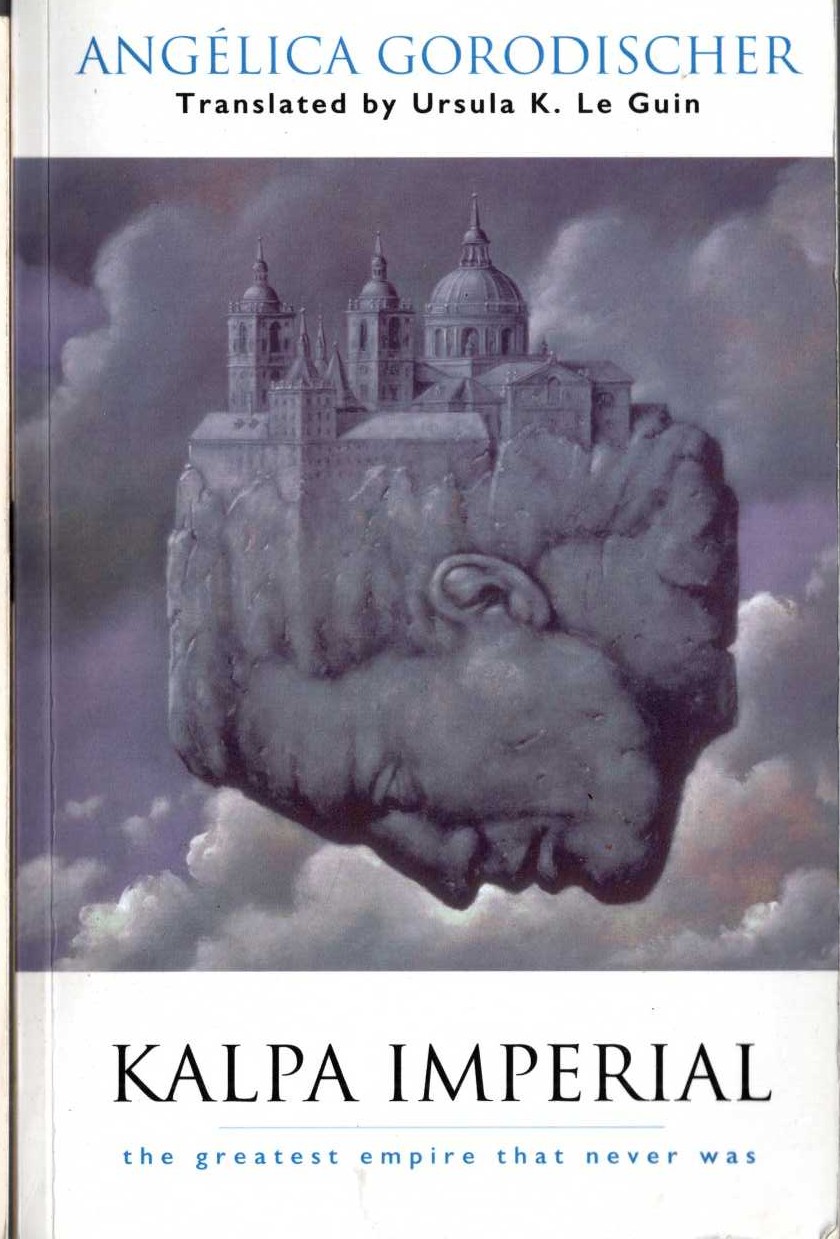 (Ursula Le Guin translates Angelica Gorodischer's) KAPLA IMPERIAL front book cover image