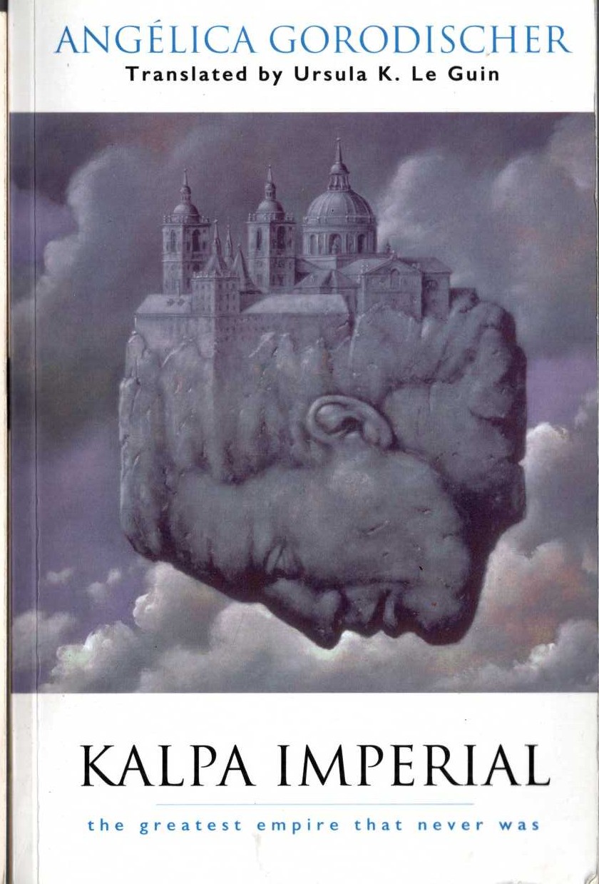 (Ursula Le Guin translates Angelica Gorodischer's) KAPLA IMPERIAL front book cover image