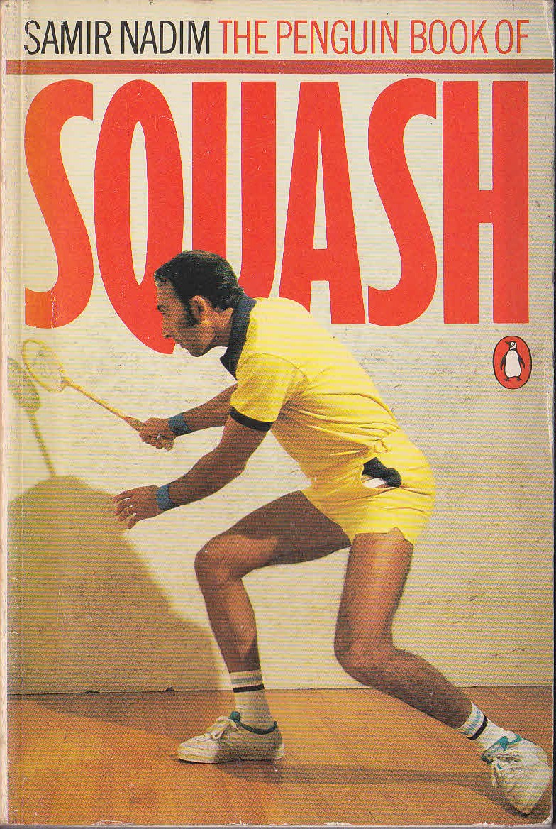 Samir Nadim  THE PENGUIN BOOK OF SQUASH front book cover image
