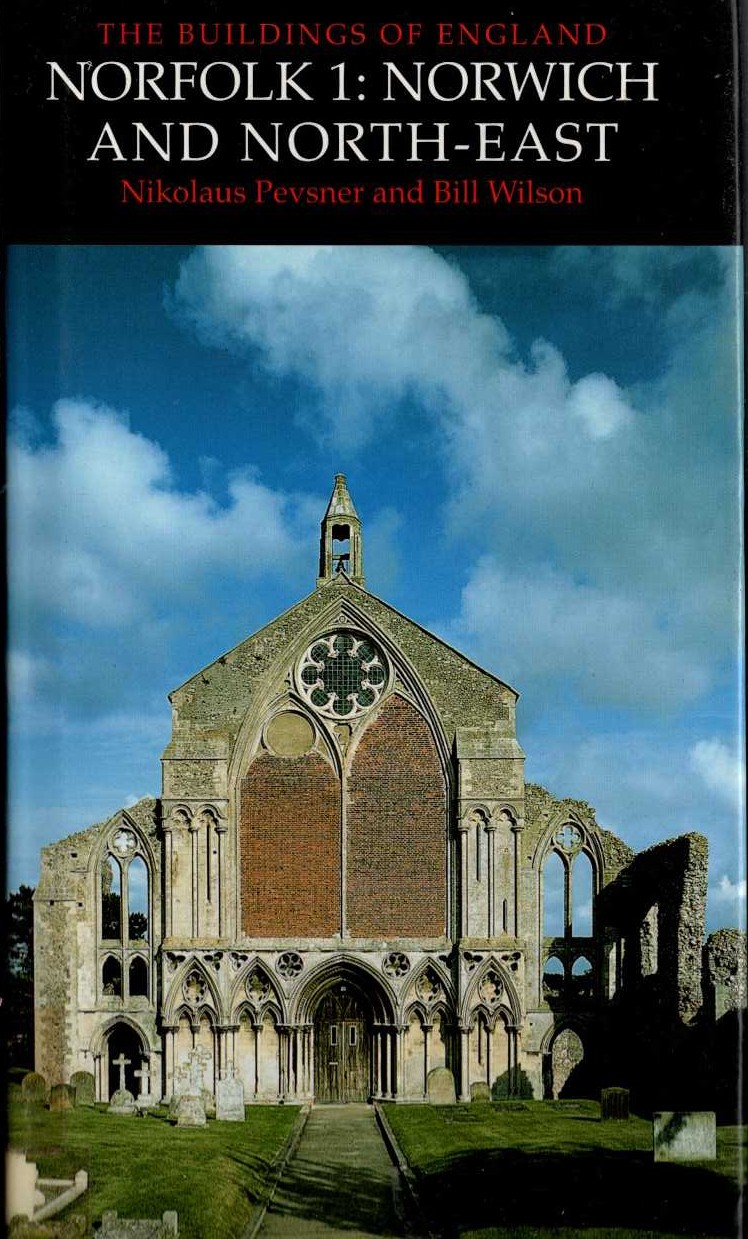 NORFOLK 1: NORWICH AND NORTH-EAST (Buildings of England) front book cover image