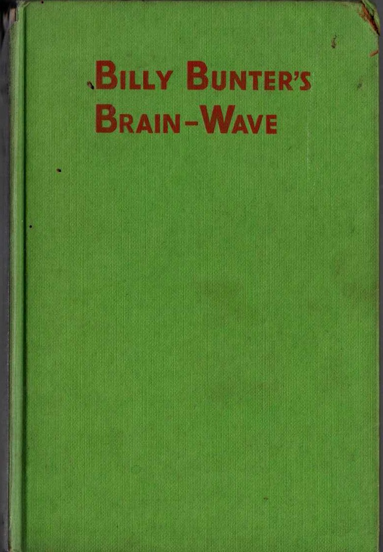 BILLY BUNTER'S BRAIN-WAVE front book cover image