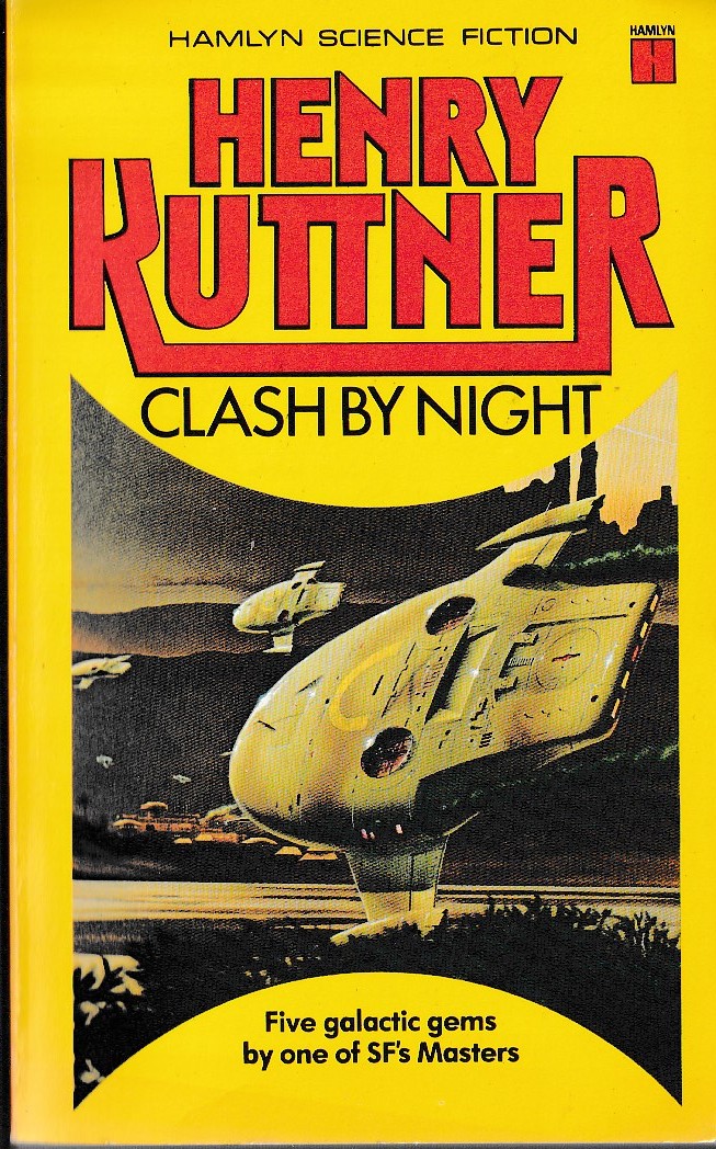 Henry Kuttner  CLASH BY NIGHT front book cover image