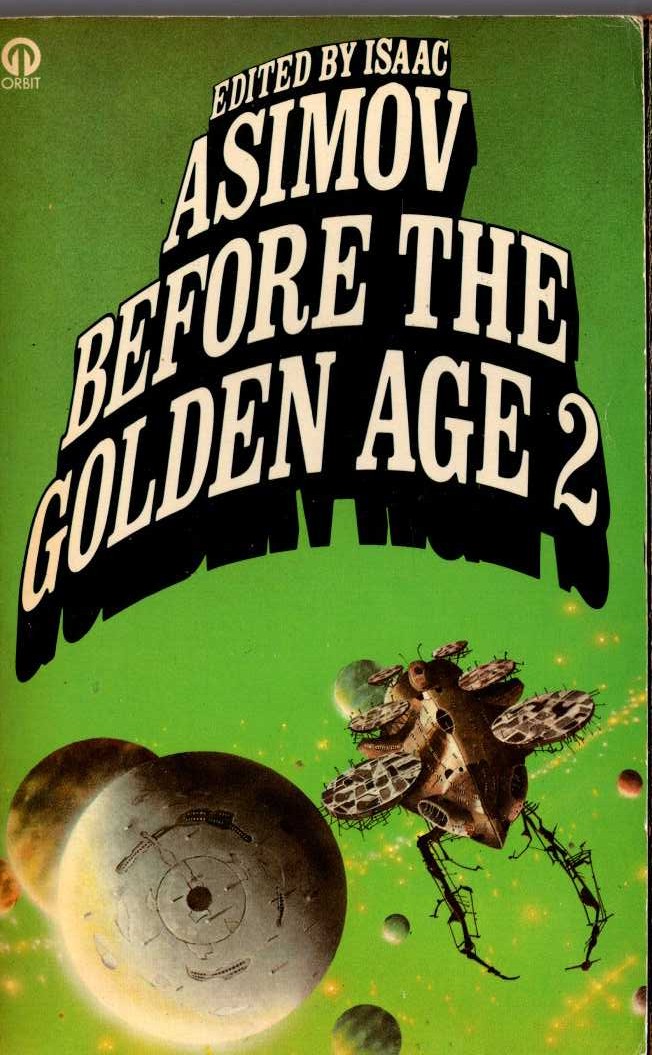 Isaac Asimov (Edits) BEFORE THE GOLDEN AGE 2 front book cover image