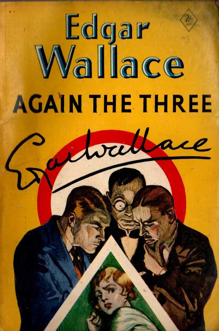 Edgar Wallace  AGAIN THE THREE front book cover image
