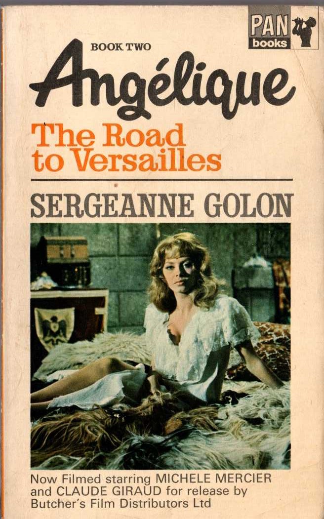 Sergeanne Golon  ANGELIQUE BOOK 2: THE ROAD TO VERSAILLES (Film tie-in) front book cover image