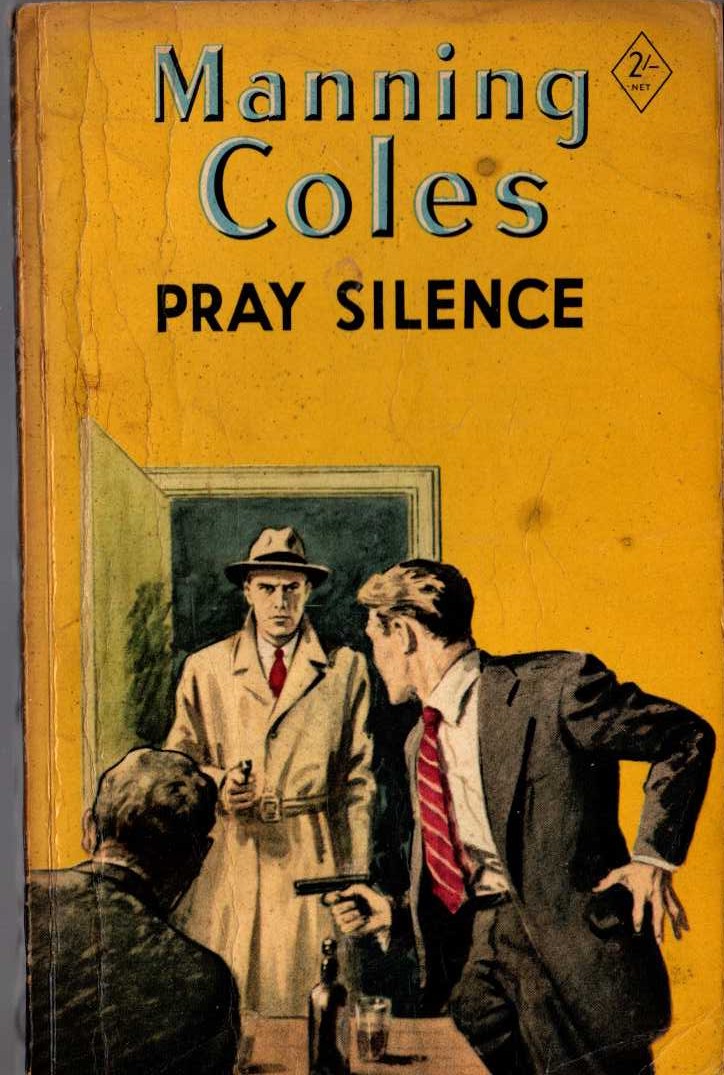 Manning Coles  PRAY SILENCE front book cover image