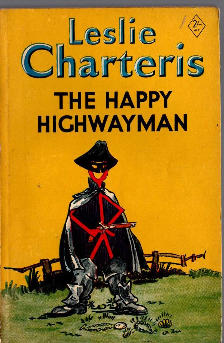 Leslie Charteris  THE HAPPY HIGHWAYMAN front book cover image