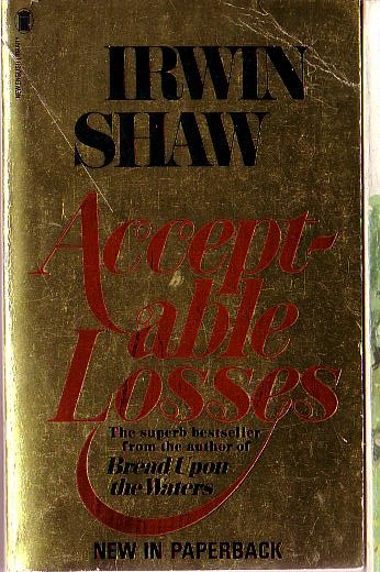 Irwin Shaw  ACCEPTABLE LOSSES front book cover image