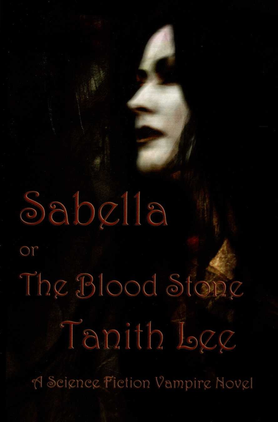 Tanith Lee  SABELLA or The Blood Stone front book cover image