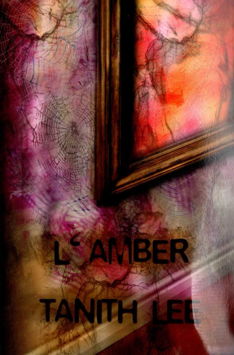 Tanith Lee  L'AMBER front book cover image