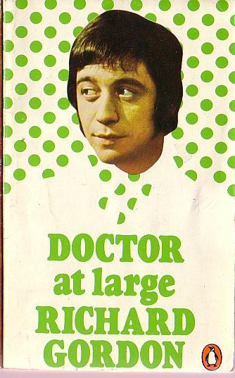 Richard Gordon  DOCTOR AT LARGE front book cover image