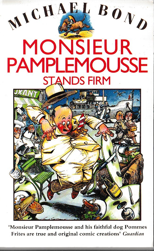 Michael Bond  MONSIEUR PAMPLEMOUSSE STANDS FIRM front book cover image