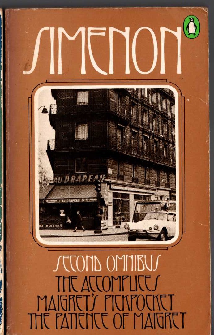 Georges Simenon  THE SECOND SIMENON OMNIBUS: THE ACCOMPLICES/ MAIGRET'S PICKPOCKET/ THE PATIENCE OF MAIGRET front book cover image
