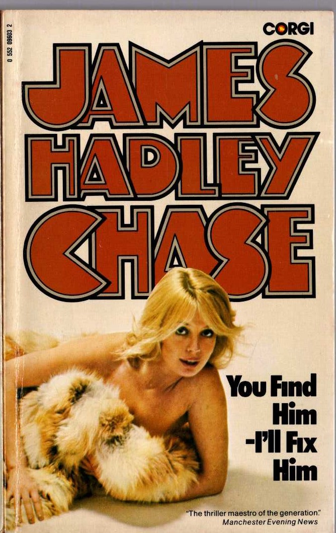 James Hadley Chase  YOU FIND HIM - I'LL FIX HIM front book cover image