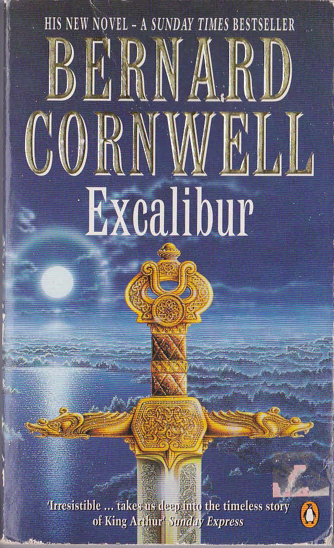 Bernard Cornwell  EXCALIBUR front book cover image
