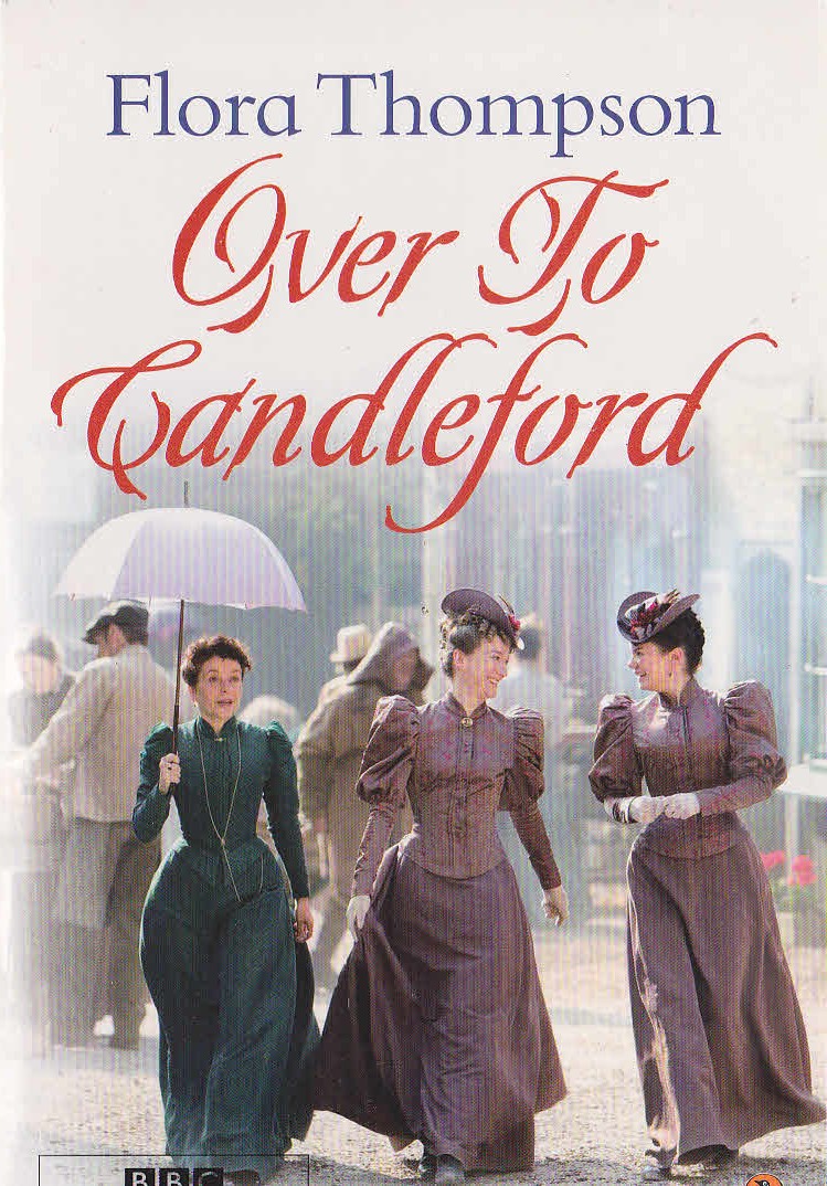 Flora Thompson  OVER TO CANDLEFORD (BBC-TV) front book cover image