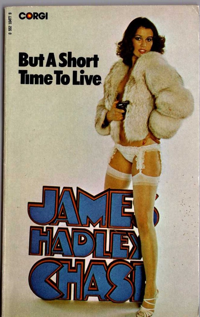 James Hadley Chase  BUT A SHORT TIME TO LIVE front book cover image