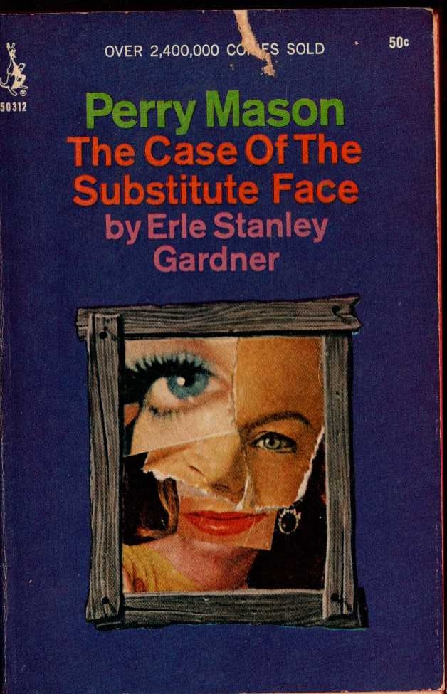 Erle Stanley Gardner  THE CASE OF THE SUBSTITUTE FACE front book cover image