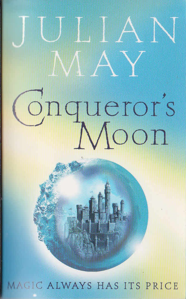 Julian May  CONQUEROR'S MOON front book cover image