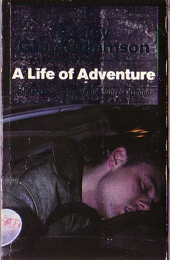 Lesley Grant-Adamson  A LIFE OF ADVENTURE front book cover image