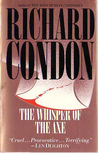 Richard Condon  THE WHISPER OF THE AXE front book cover image