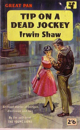 Irwin Shaw  TIP ON A DEAD JOCKEY front book cover image