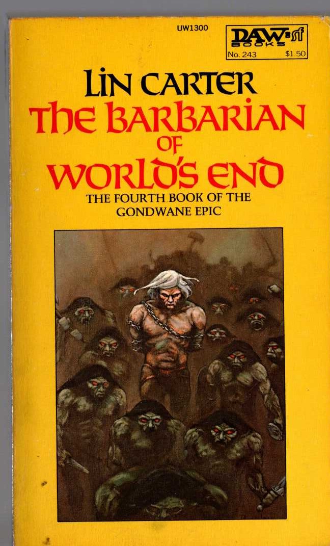 Lin Carter  THE BARBARIAN OF WORLD'S END front book cover image