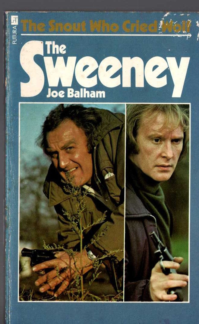 Joe Balham  THE SWEENEY: THE SNOUT WHO CRIED WOLF front book cover image