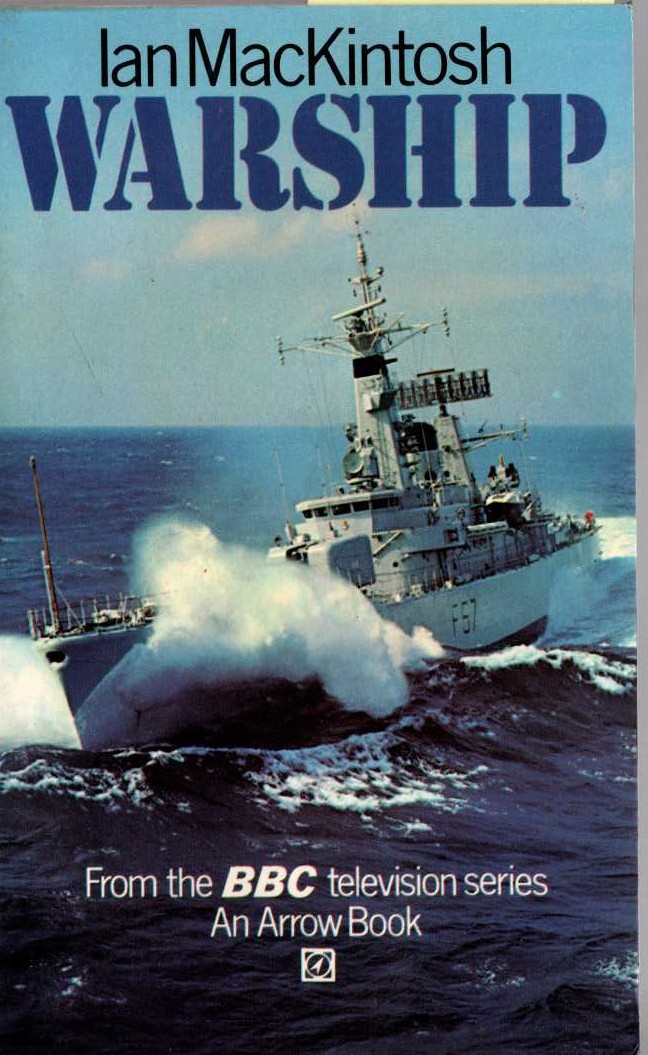 Ian Mackintosh  WARSHIP (BBC TV) front book cover image