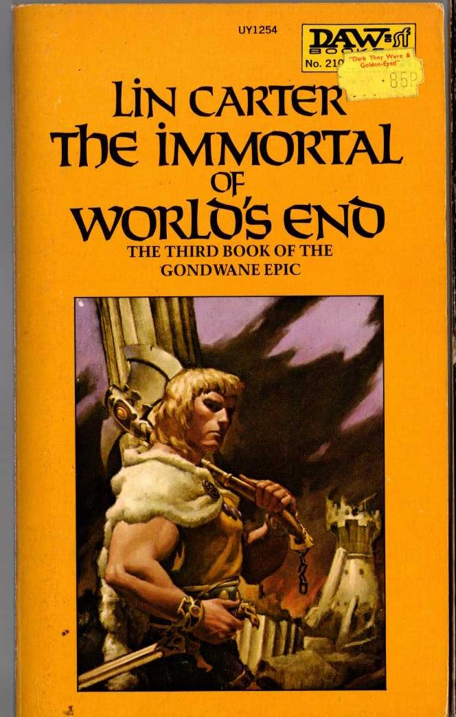 Lin Carter  THE IMMORTAL OF WORLD'S END front book cover image