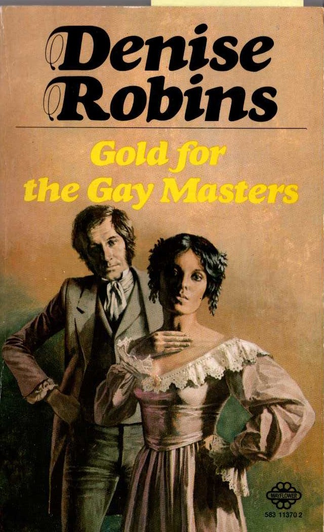 Denise Robins  GOLD FOR THE GAY MASTERS front book cover image