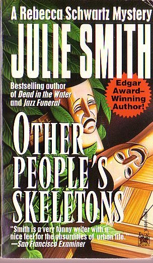 Julie Smith  OTHER PEOPLE'S SKELETONS front book cover image