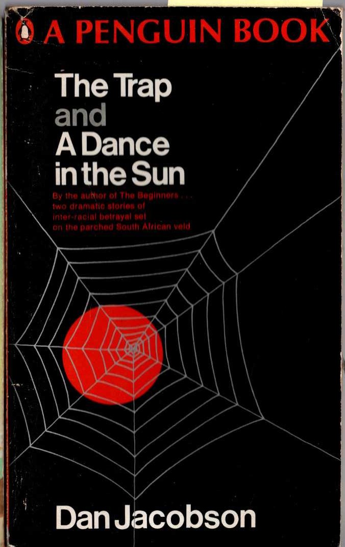 Dan Jacobson  THE TRAP and A DANCE IN THE SUN front book cover image