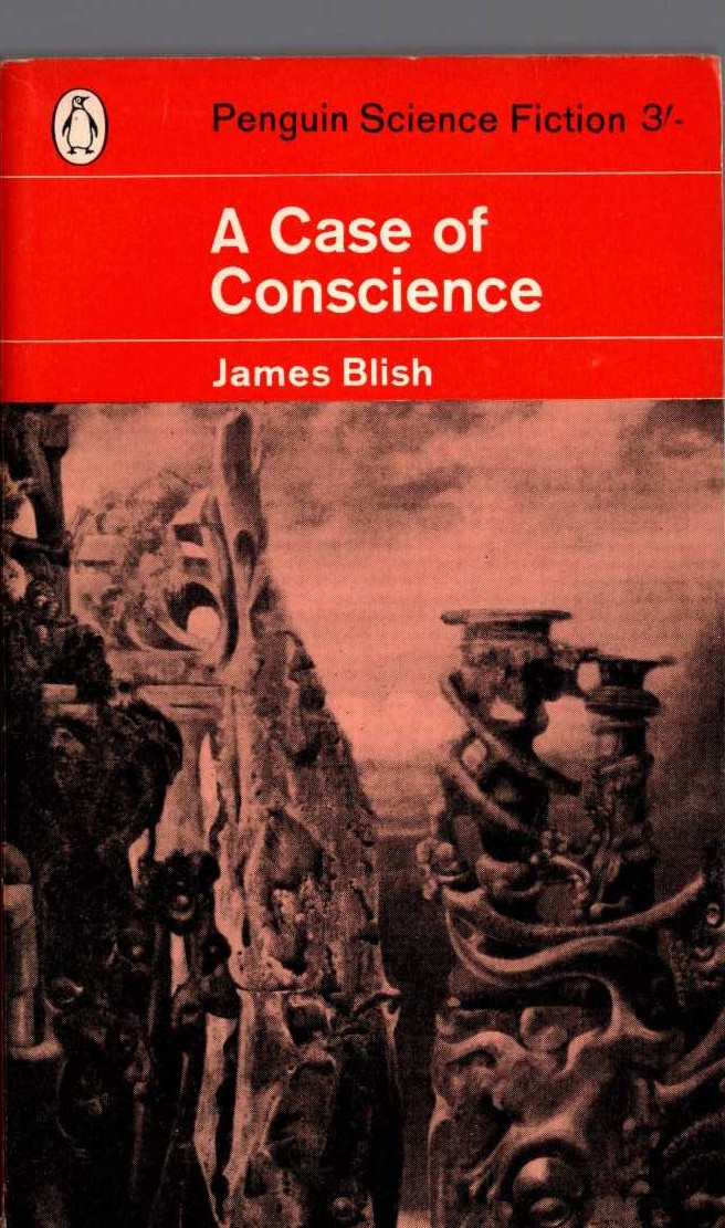 James Blish  A CASE OF CONSCIENCE front book cover image
