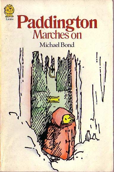 Michael Bond  PADDINGTON MARCHES ON front book cover image