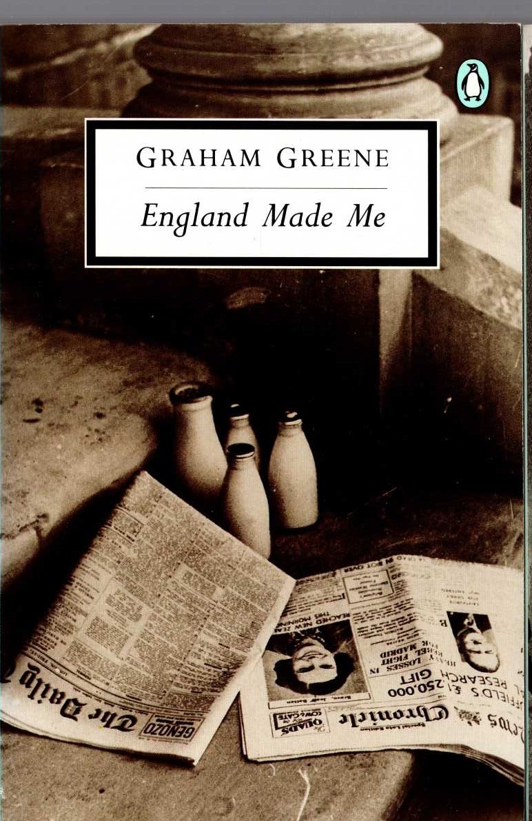 Graham Greene  ENGLAND MADE ME front book cover image