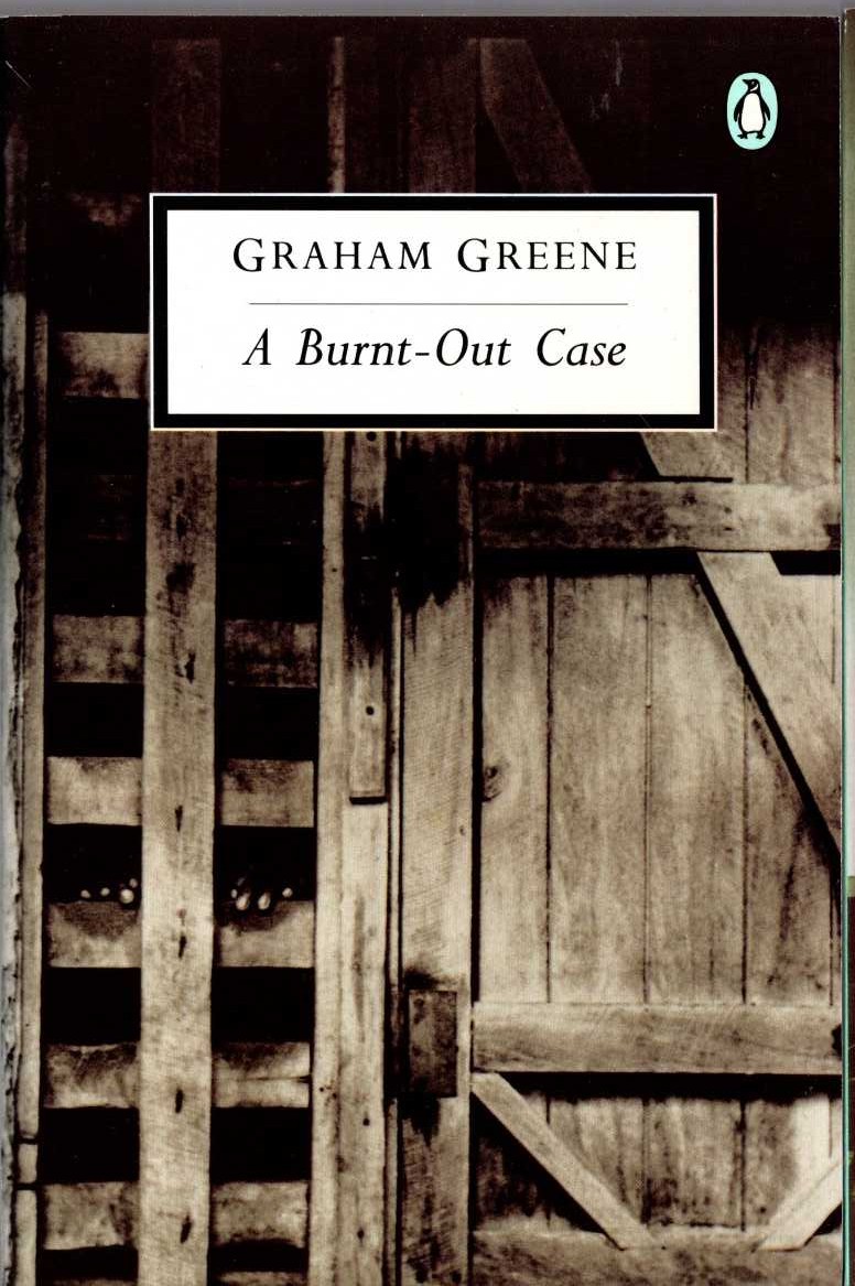 Graham Greene  A BURNT-OUT CASE front book cover image