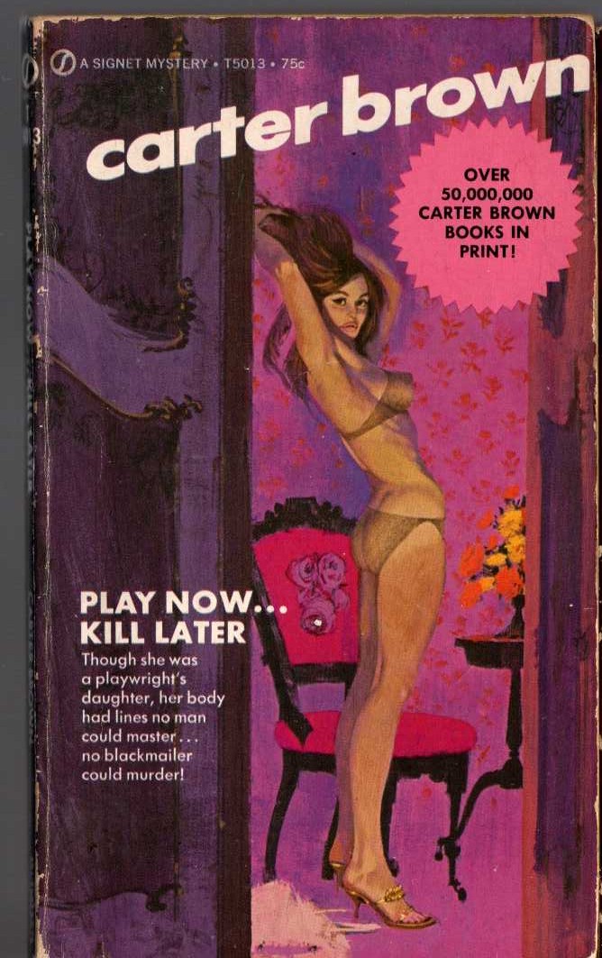Carter Brown  PLAY NOW...KILL LATER front book cover image