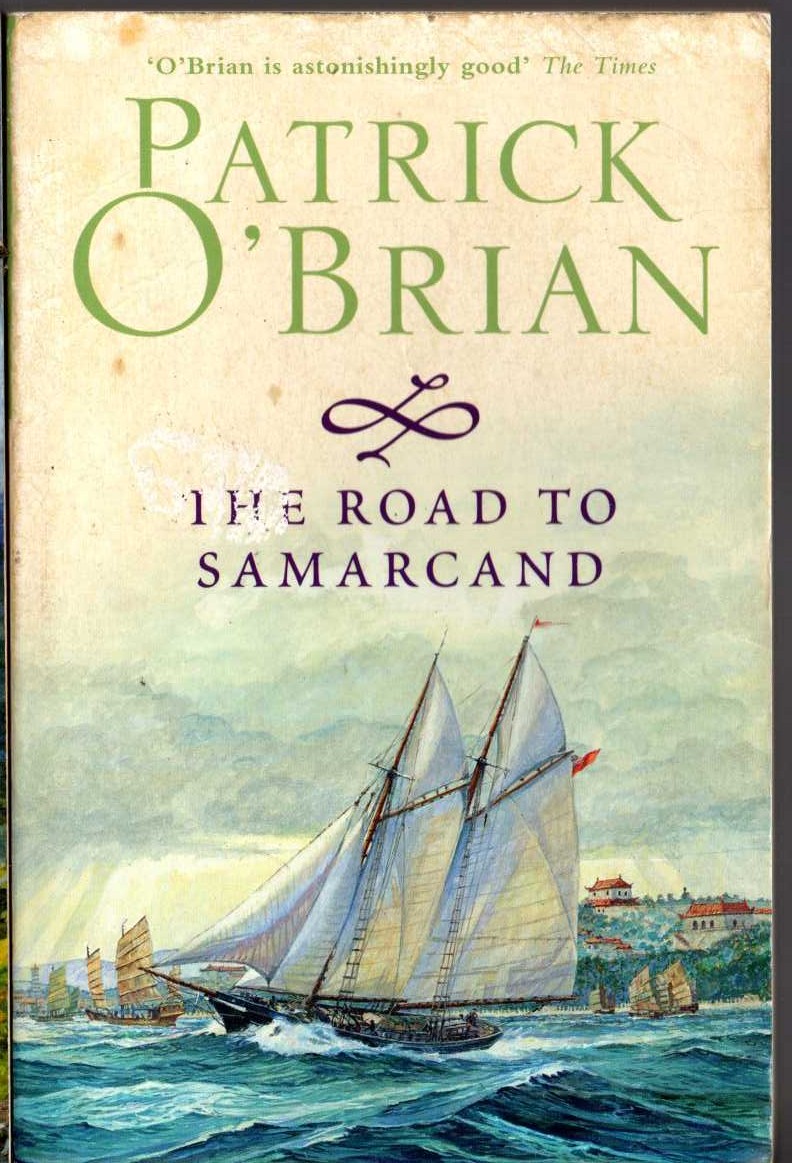 Patrick O'Brian  THE ROAD TO SAMARCAND front book cover image