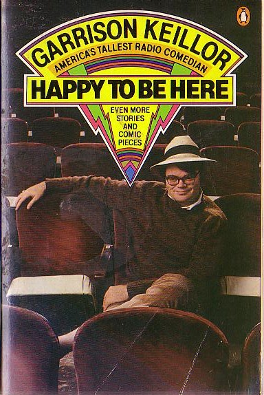 Garrison Keillor  HAPPY TO BE HERE front book cover image