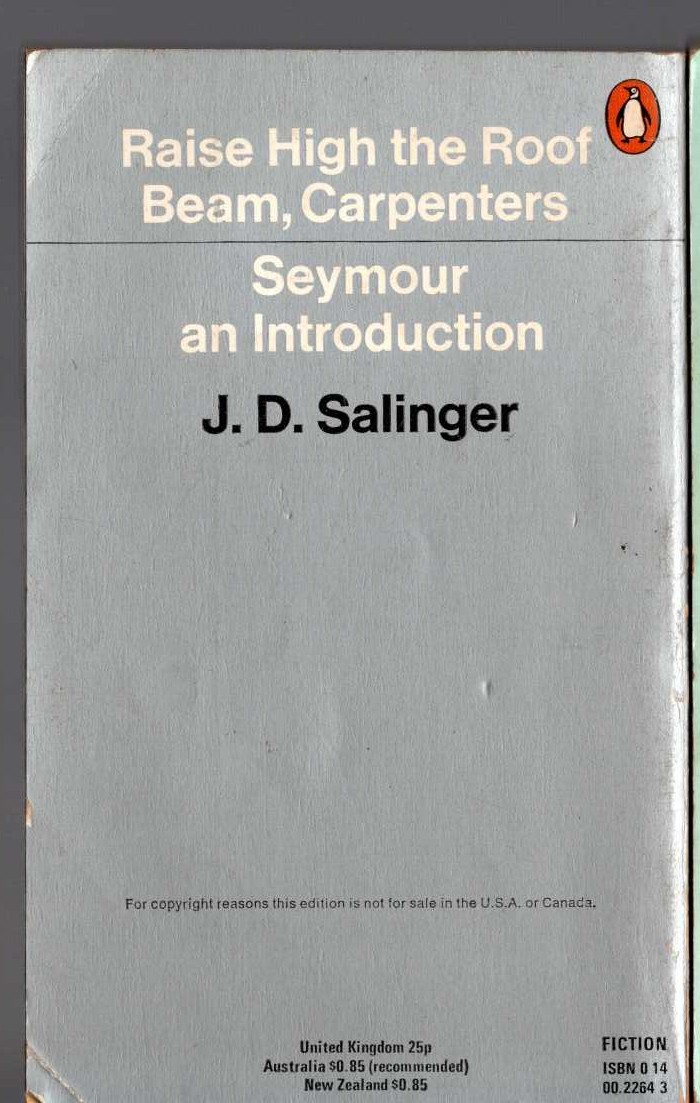 J.D. Salinger  RAISE HIGH THE ROOF BEAM, CARPENTERS, SEYMOUR AN INTRODUCTION magnified rear book cover image