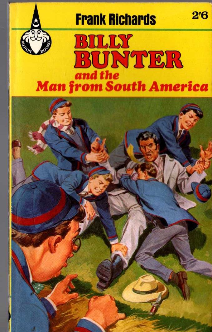 Frank Richards  BILLY BUNTER AND THE MAN FROM SOUTH AMERICA front book cover image
